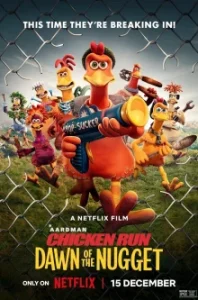 Chicken Run Dawn Of The Nugget (2023) แผนบินลับสุดน่ารัก