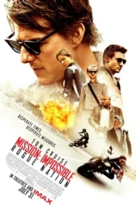 Mission: Impossible – Rogue Nation (2015) มิชชั่น: อิมพอสซิเบิ้ล: ปฏิบัติการรัฐอำพราง