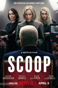 Scoop (2024) สกู๊ปสะเทือนโลก